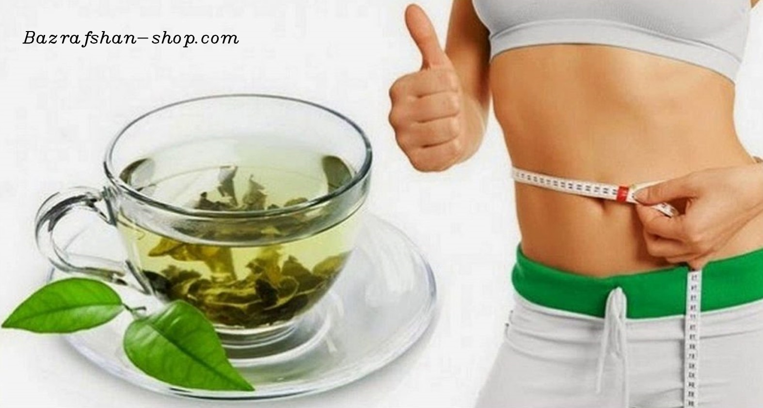 خواص چای سبز و کاهش وزن